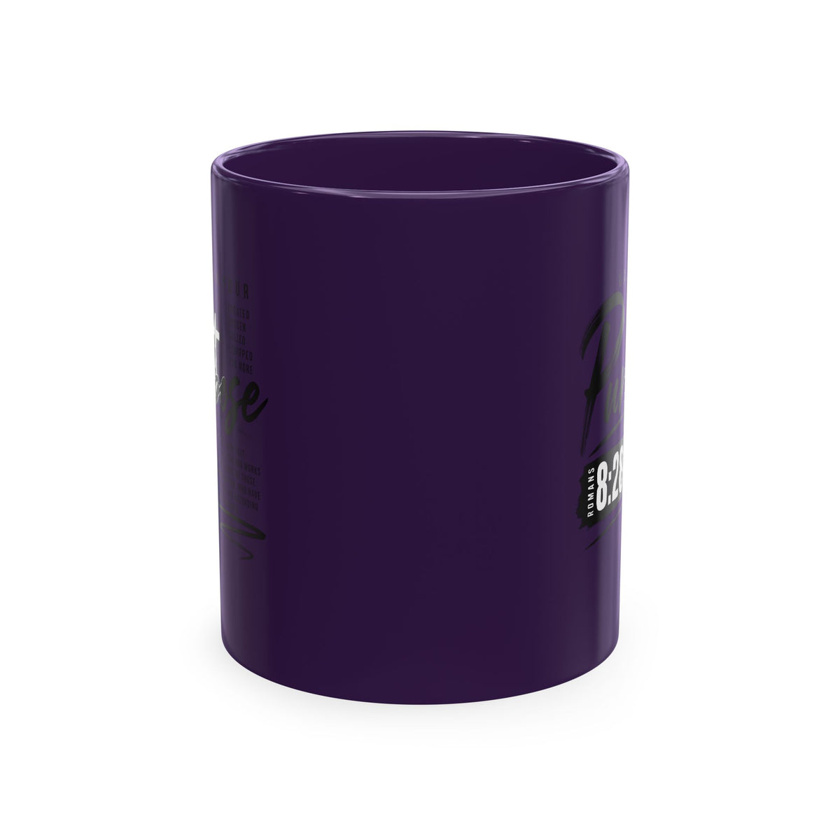Purpose 8:28 Ceramic Mug — Christian Inspirational Coffee Cup
