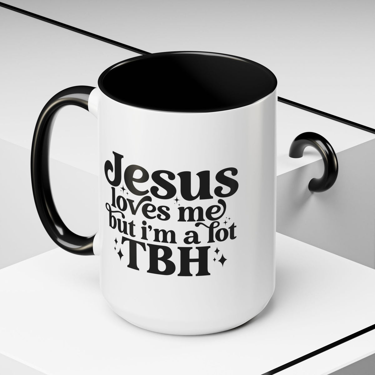 Christian Accent Coffee Mug — "Jesus Loves Me but I'm a Lot TBH" Religious Christian Gift