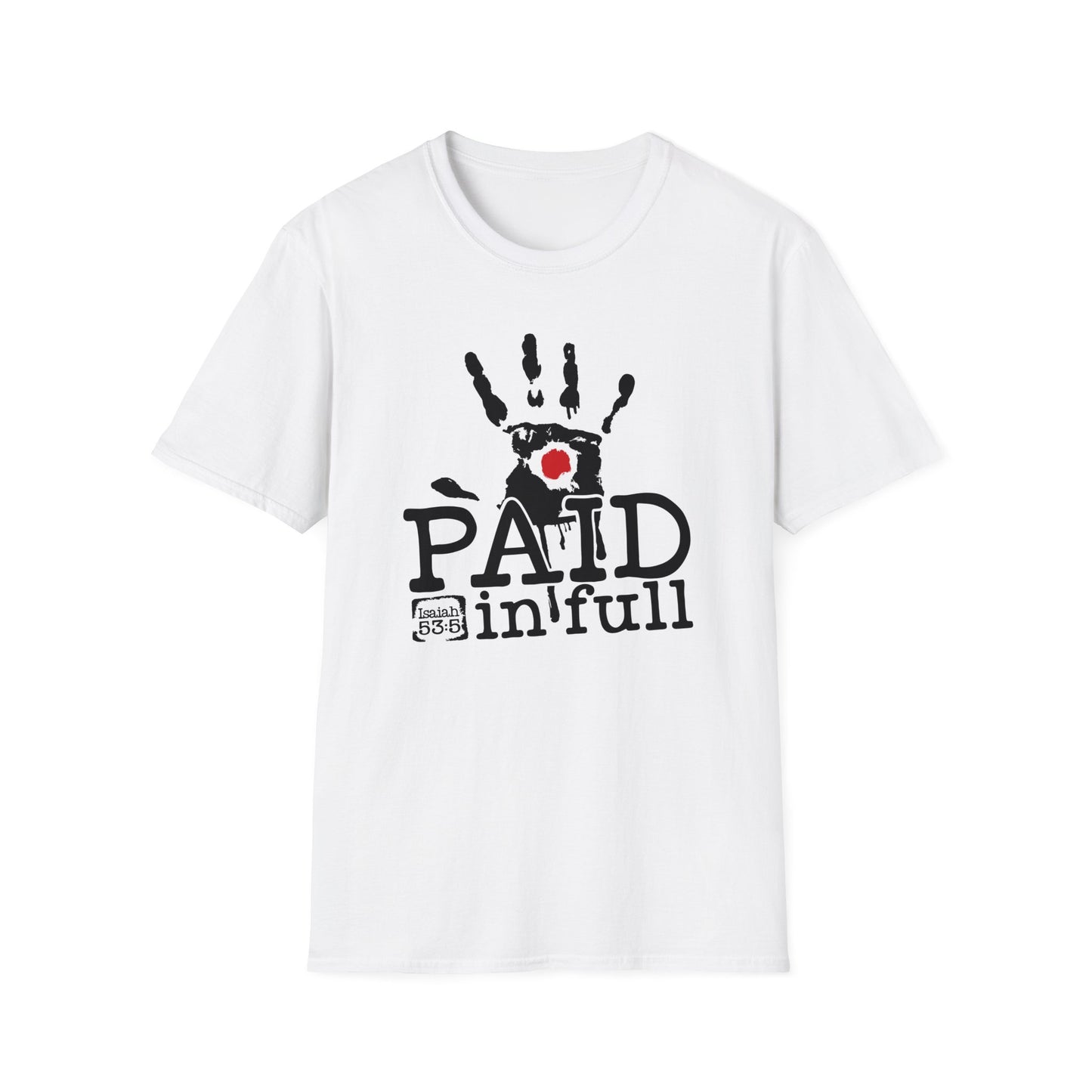 Paid In Full Jesus Paid It All Christian Unisex T-shirt