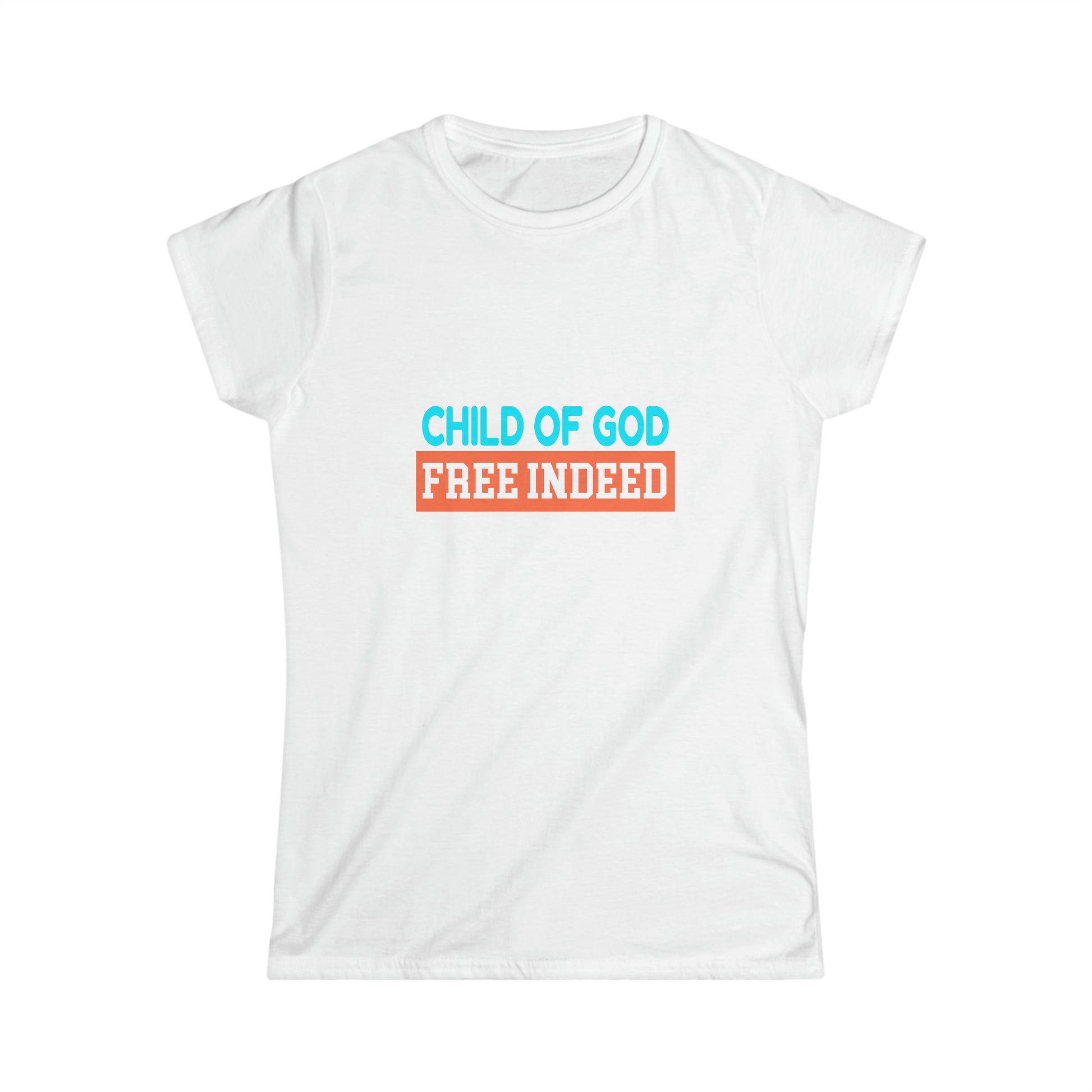 Child Of God Free Indeed Women's T-shirt Printify