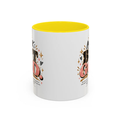 Accent Coffee Mug - “IYKYK But God” Inspirational Christian Coffee Mug (11/15oz)