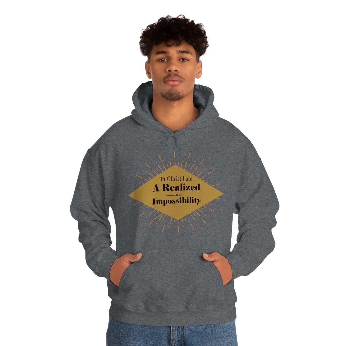 In Christ I Am A Realized Impossibility Unisex Hooded Sweatshirt