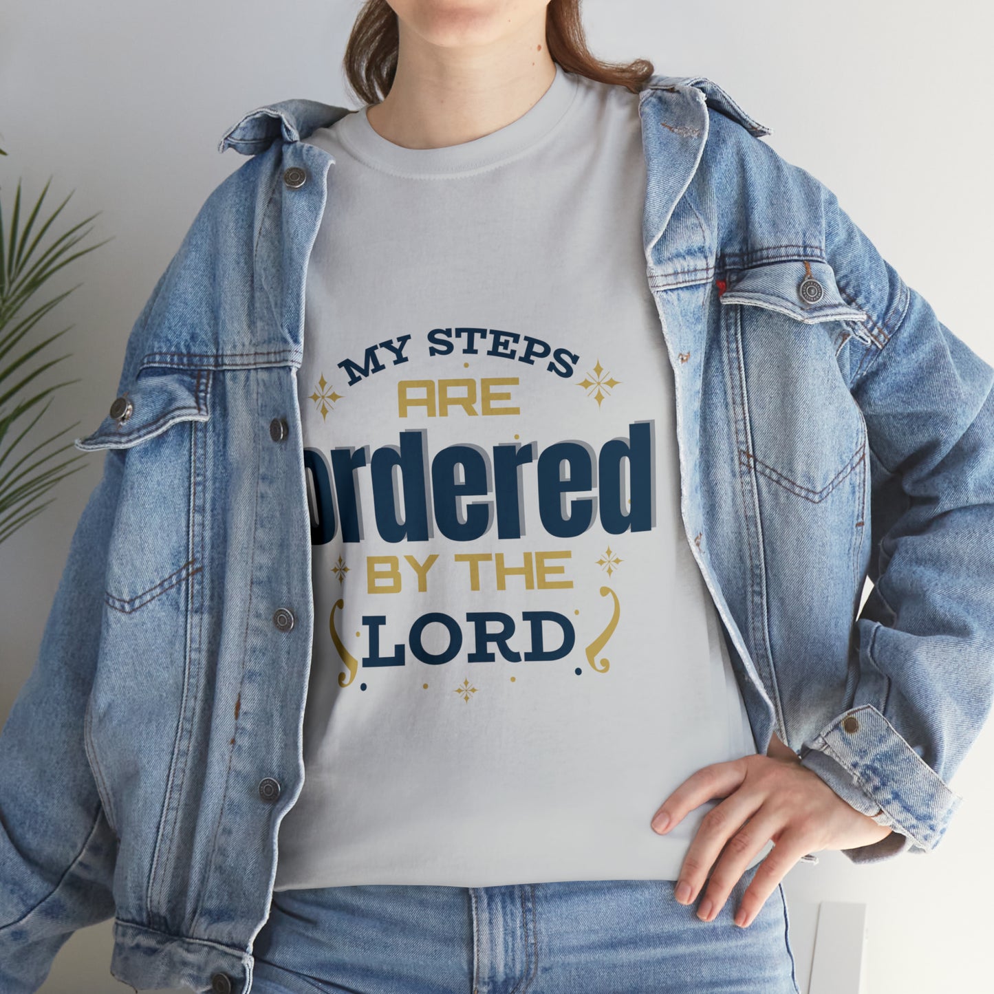 My Steps Are Ordered By The Lord Unisex Heavy Cotton Tee