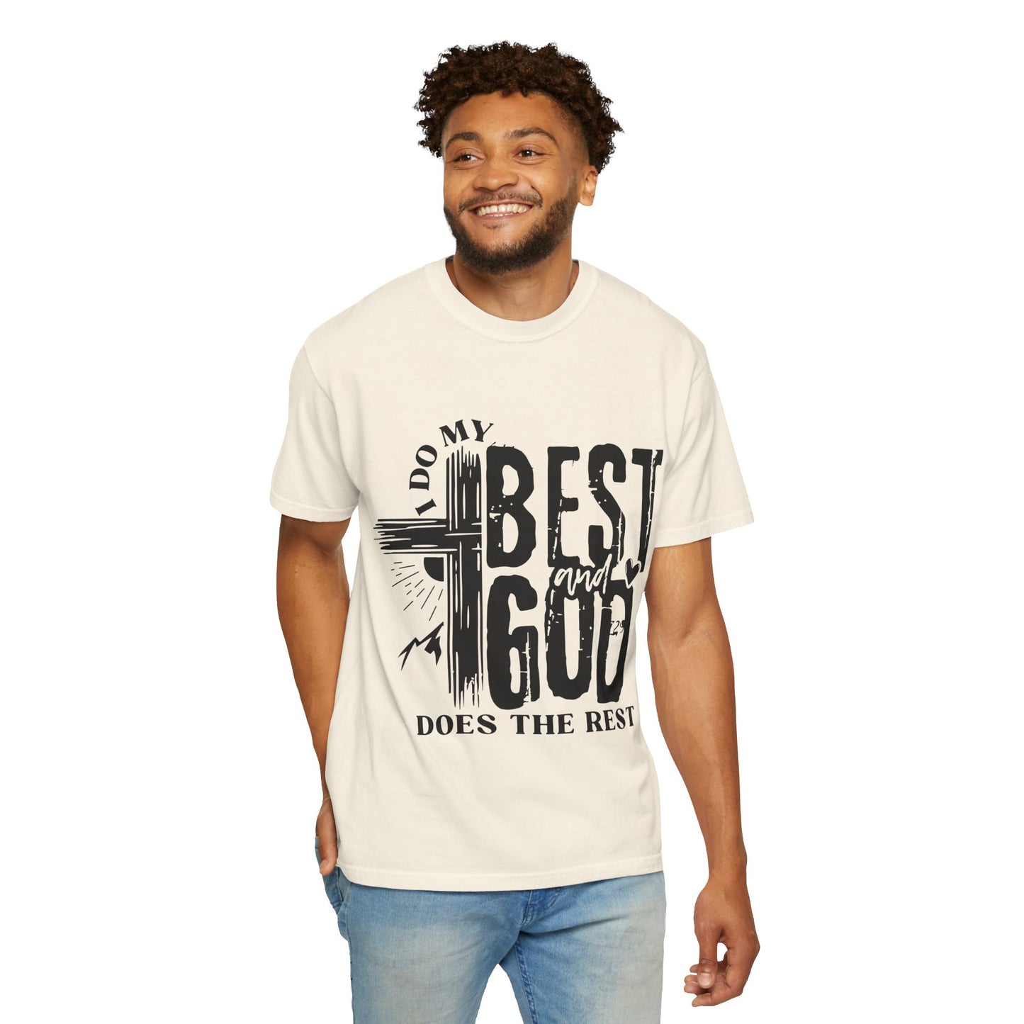 I Do My Best And God Does The Rest Unisex Christian T-shirt