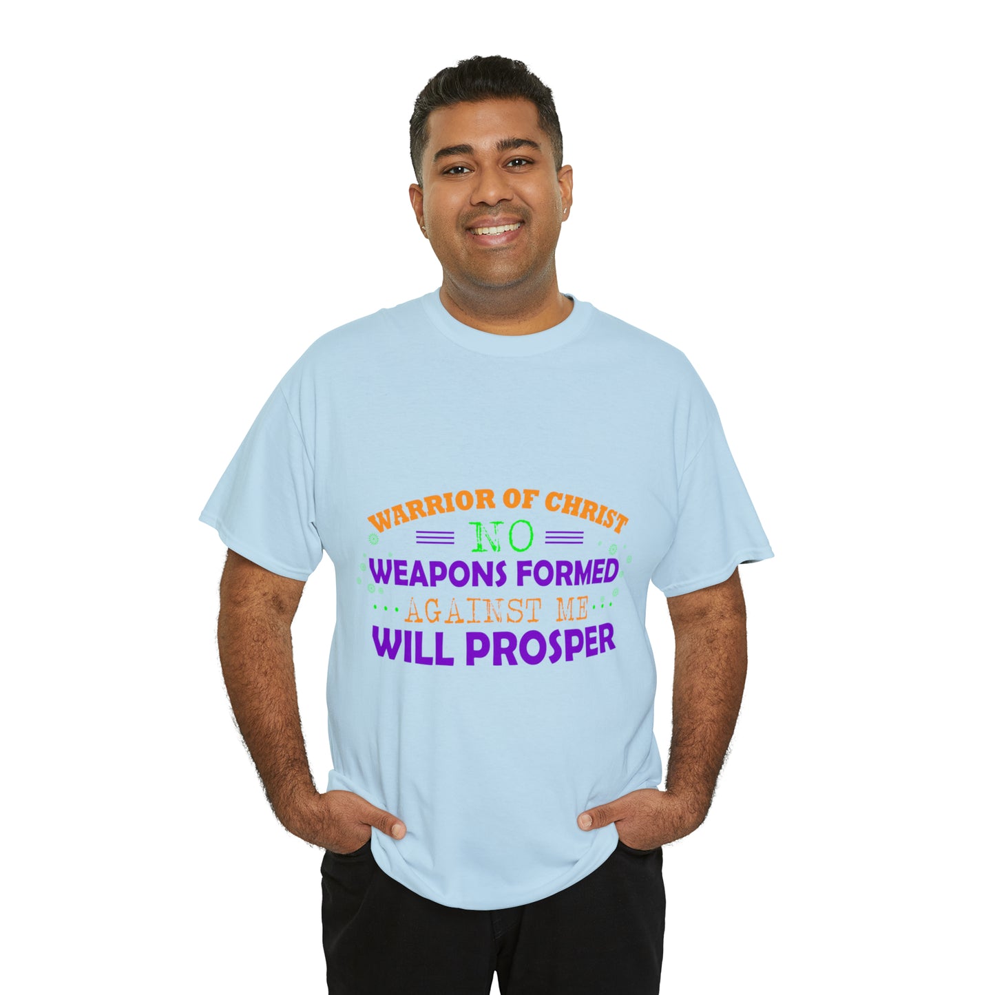 Warrior Of Christ No Weapons Formed Against Me Will Prosper Unisex Heavy Cotton Tee