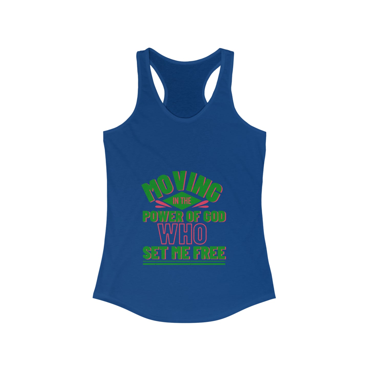Moving In The Power Of God Who Set Me Free Slim Fit Tank-top