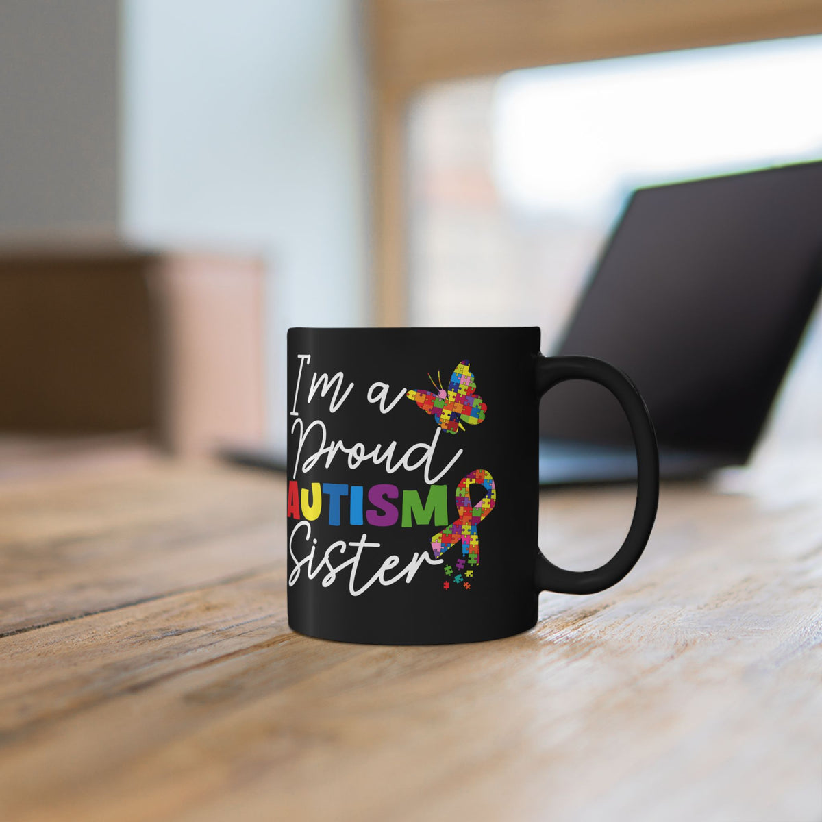 Proud Autism Sister Black Mug - Celebrate Diversity & Love - Perfect Gift for Special Occasions