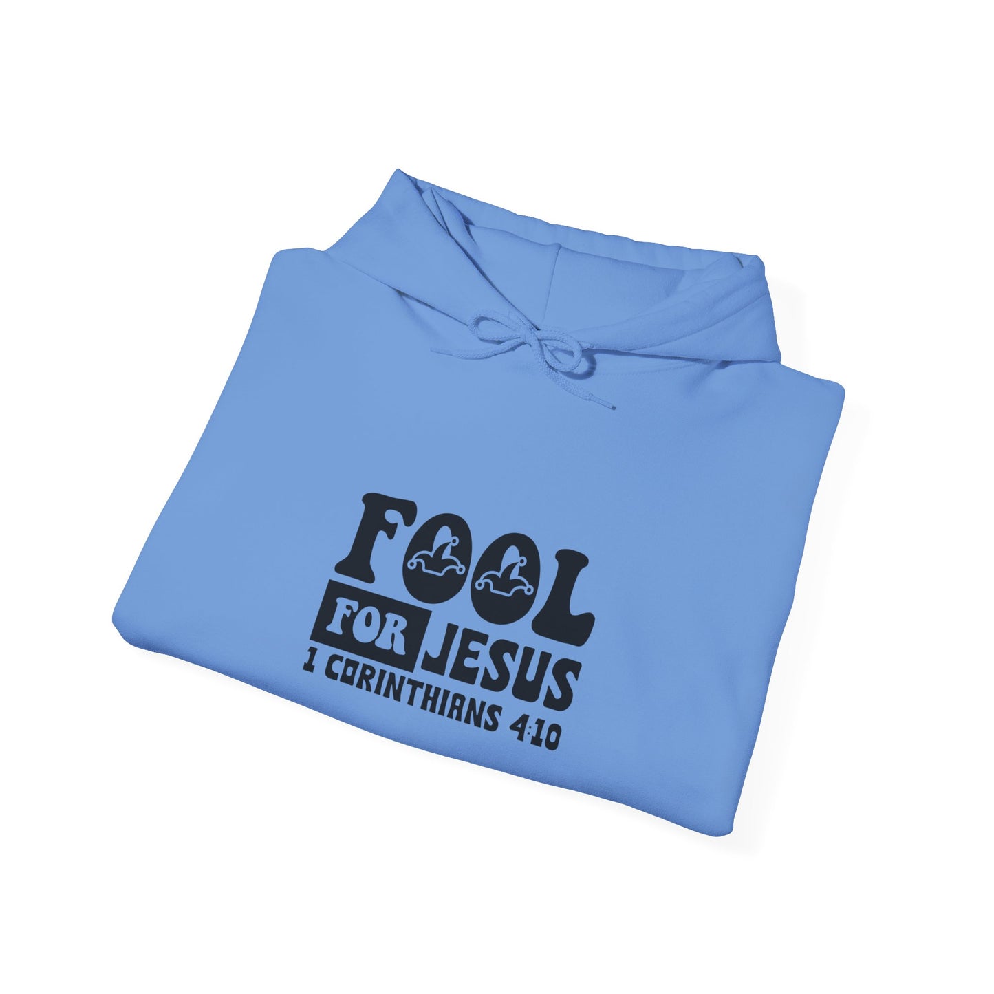 Fool For Jesus Funny Unisex Christian Hooded Pullover Sweatshirt