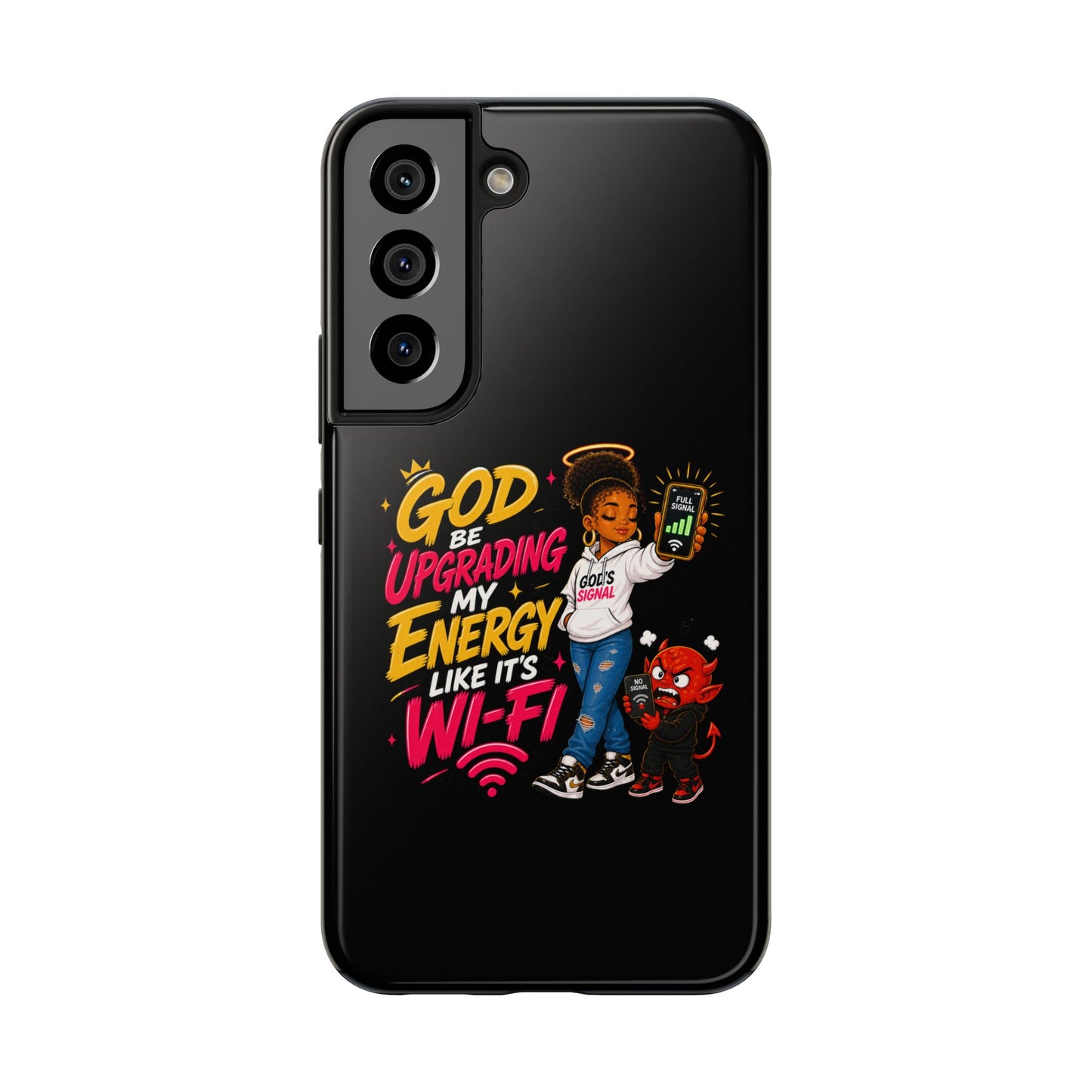 Phone Case — "God Be Upgrading My Energy Like It's Wi‑Fi" Inspirational Protective Cover - ClaimedbyGodDesigns