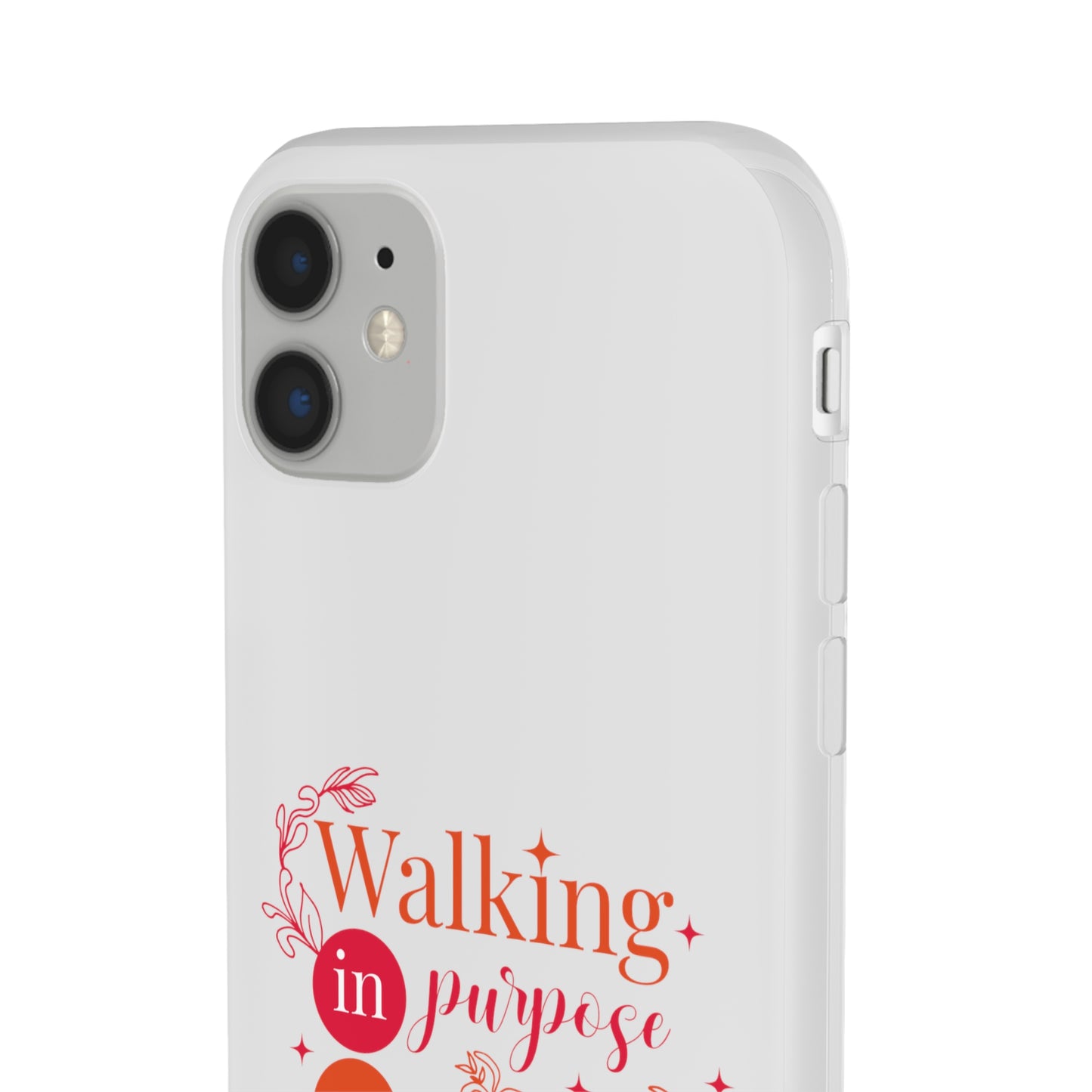 Walking In Purpose On Purpose For His Purpose  Flexi Phone Case