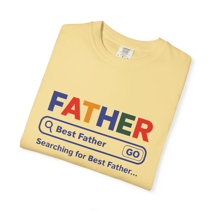 Best Father Garment - Dyed T-Shirt, Funny Dad Tee, Personalized Gift for Father's Day, Trendy Father's Day T-Shirt, Parenting Humor - ClaimedbyGodDesigns
