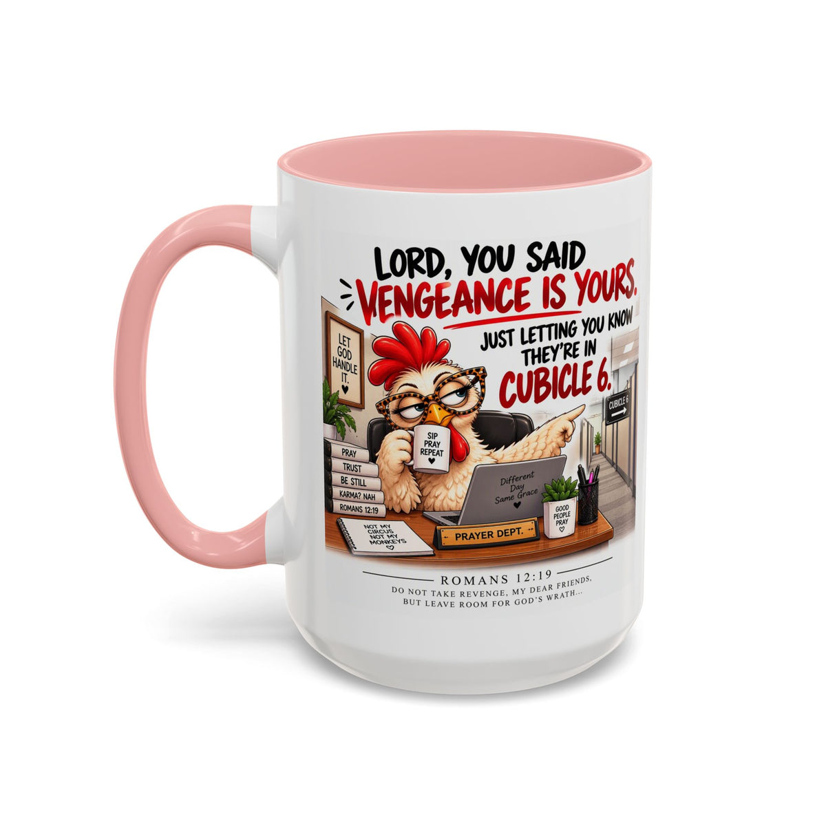 Christian Coffee Mug — “Lord, You Said Vengeance Is Yours” Funny Office Cubicle Prayer Gift