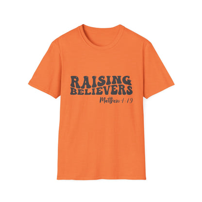 Raising Believers Christian Unisex T-shirt