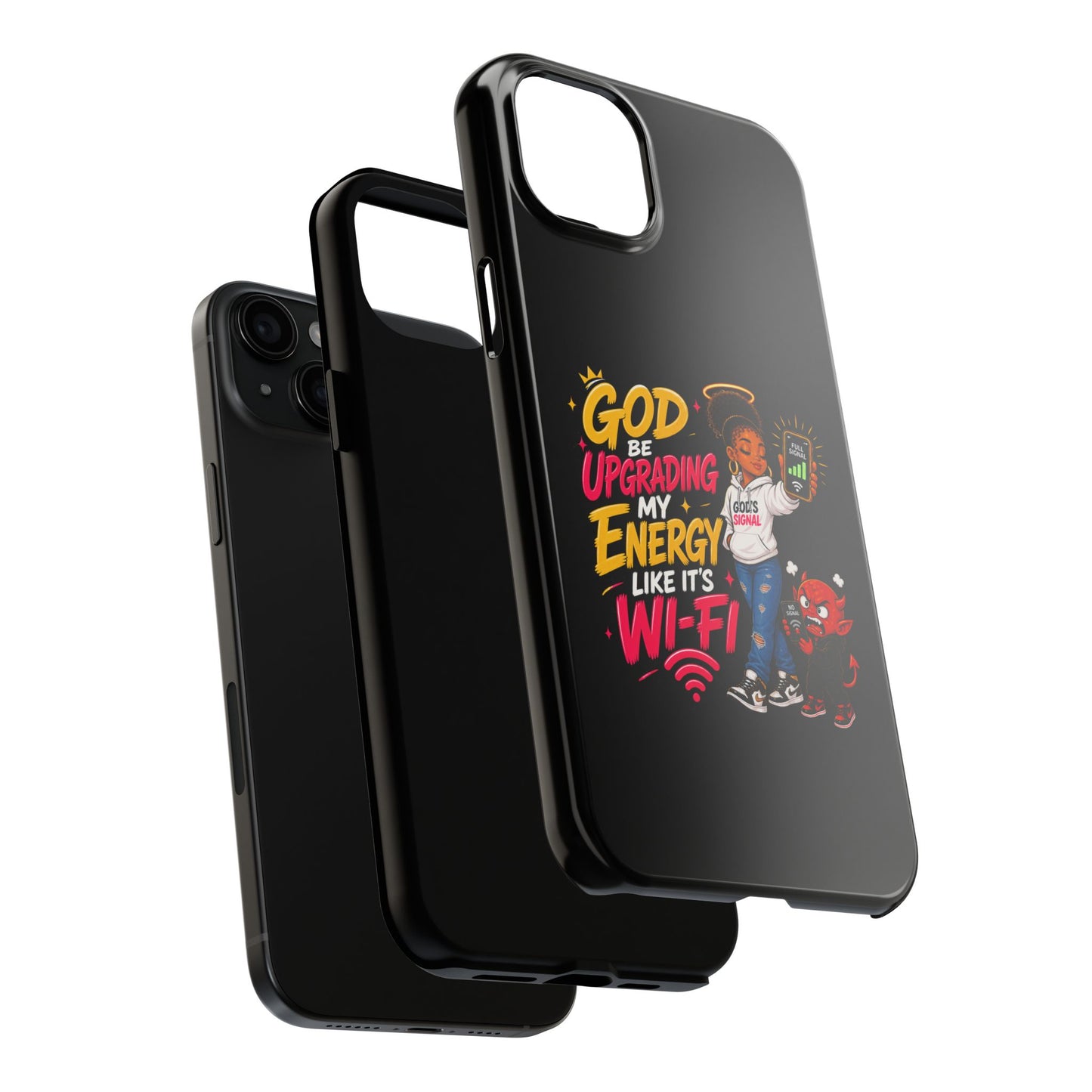 Phone Case — "God Be Upgrading My Energy Like It's Wi‑Fi" Inspirational Protective Cover - ClaimedbyGodDesigns