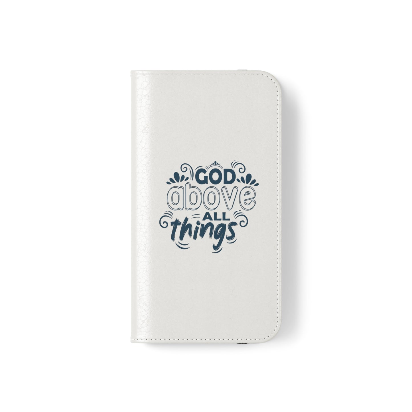 God Above All Things Phone Flip Cases