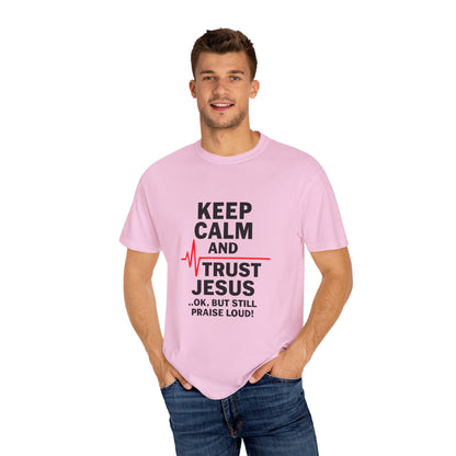 Funny Inspirational Graphic Tee, Keep Calm Trust Jesus T-shirt, Christian Faith Shirt, Casual Everyday Wear, Unique Gift for Believers