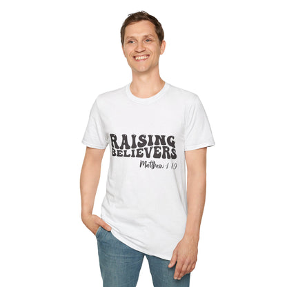 Raising Believers Christian Unisex T-shirt