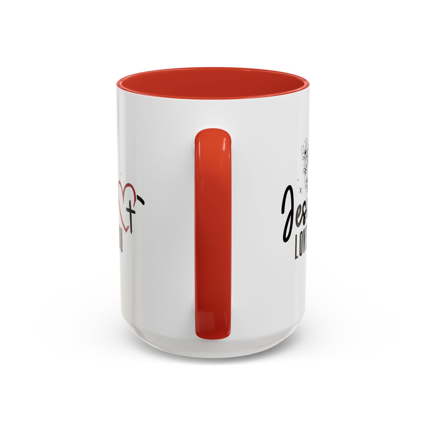 Inspirational He Loves You Coffee Mug - 11oz & 15oz