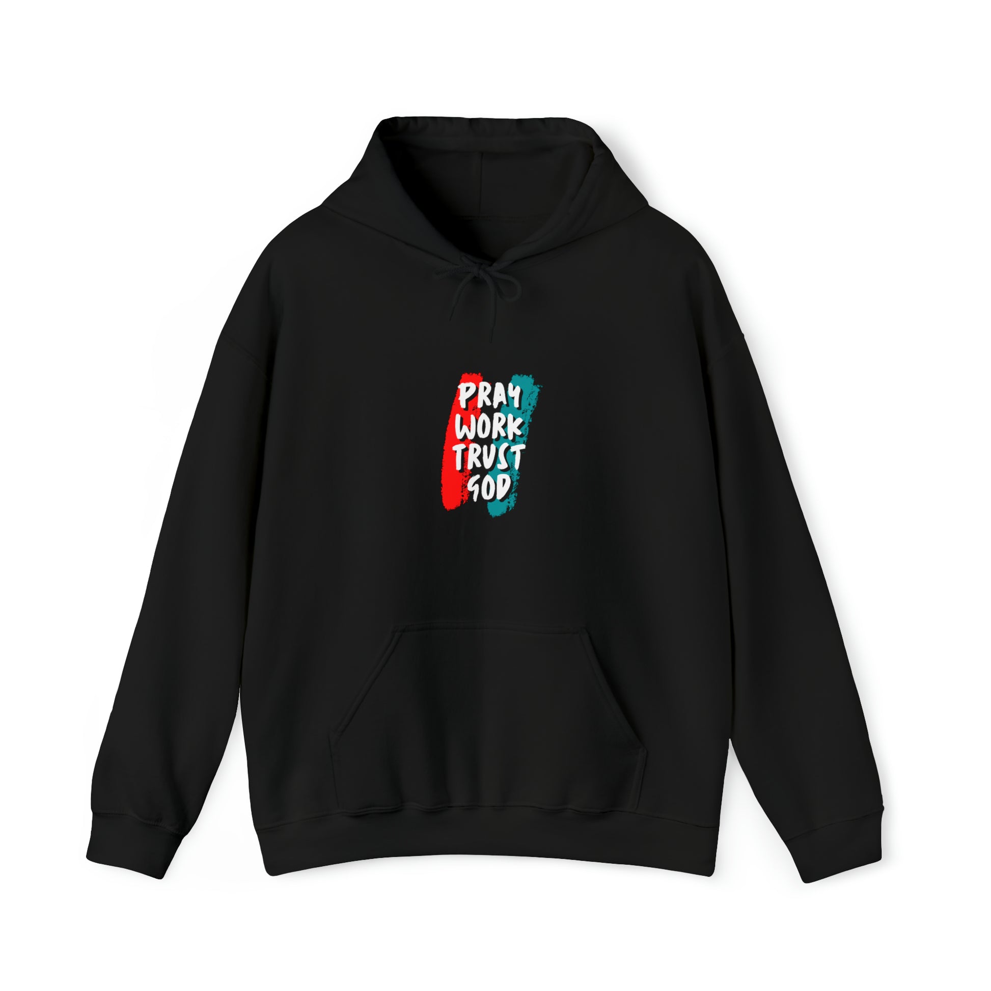 Pray Work Trust God Unisex Hooded Sweatshirt Printify