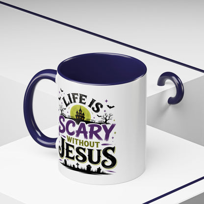 Coffee Mug — “Life Is Scary Without Jesus” Halloween Christian Accent Mug (11/15oz)