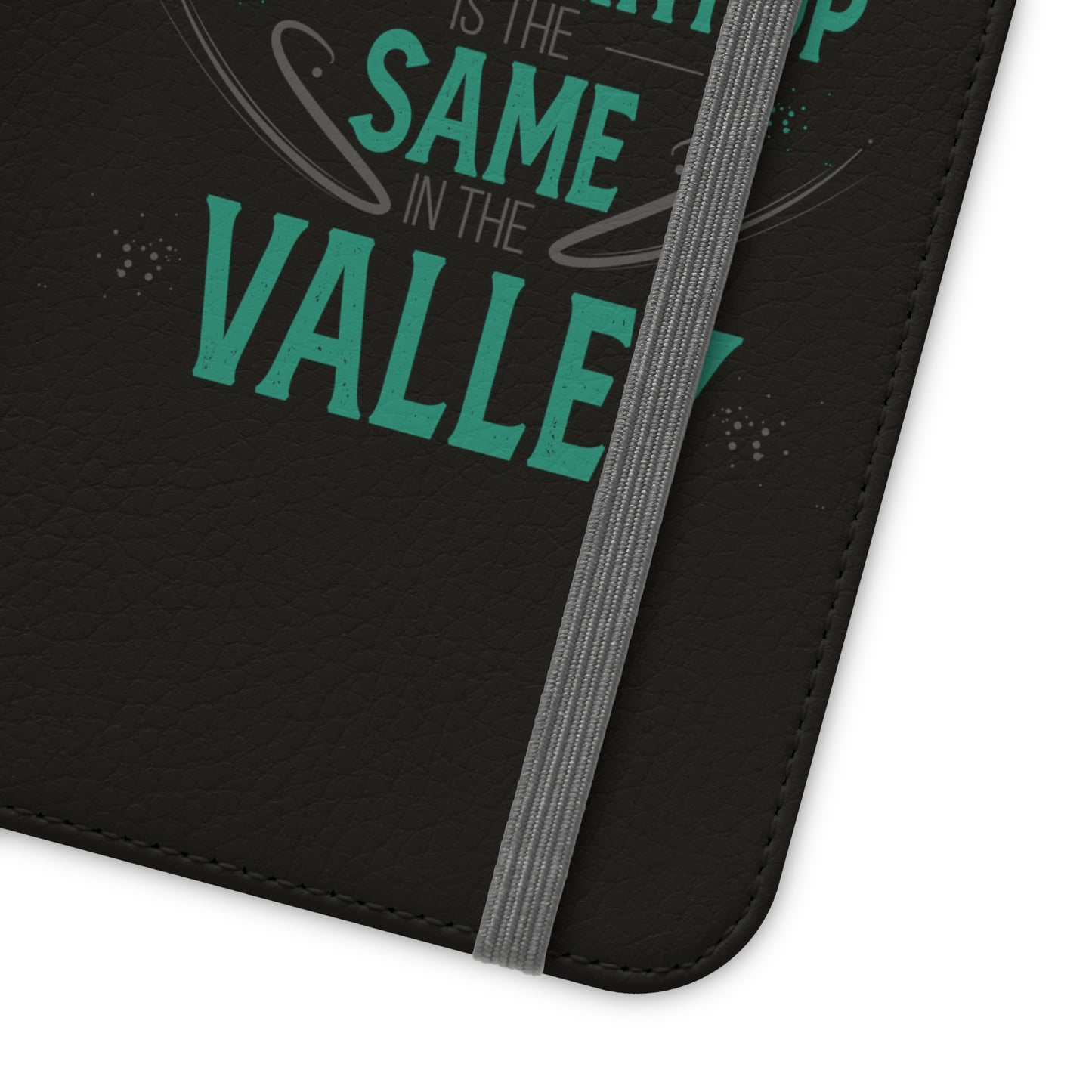 God At The Mountaintop Is The Same In The Valley Phone Flip Cases