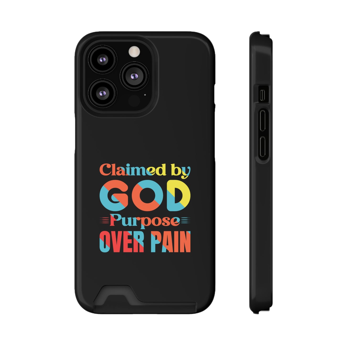 Claimed By God Purpose Over Pain Christian Phone Case With Card Holder Printify