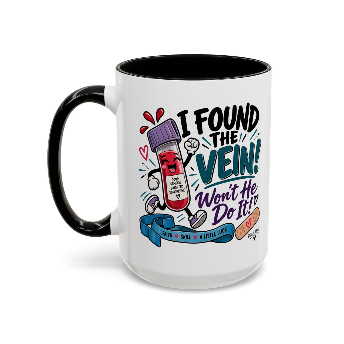 I Found the Vein! Phlebotomy Coffee Mug – Funny Nurse / Phlebotomist Gift (11/15oz)