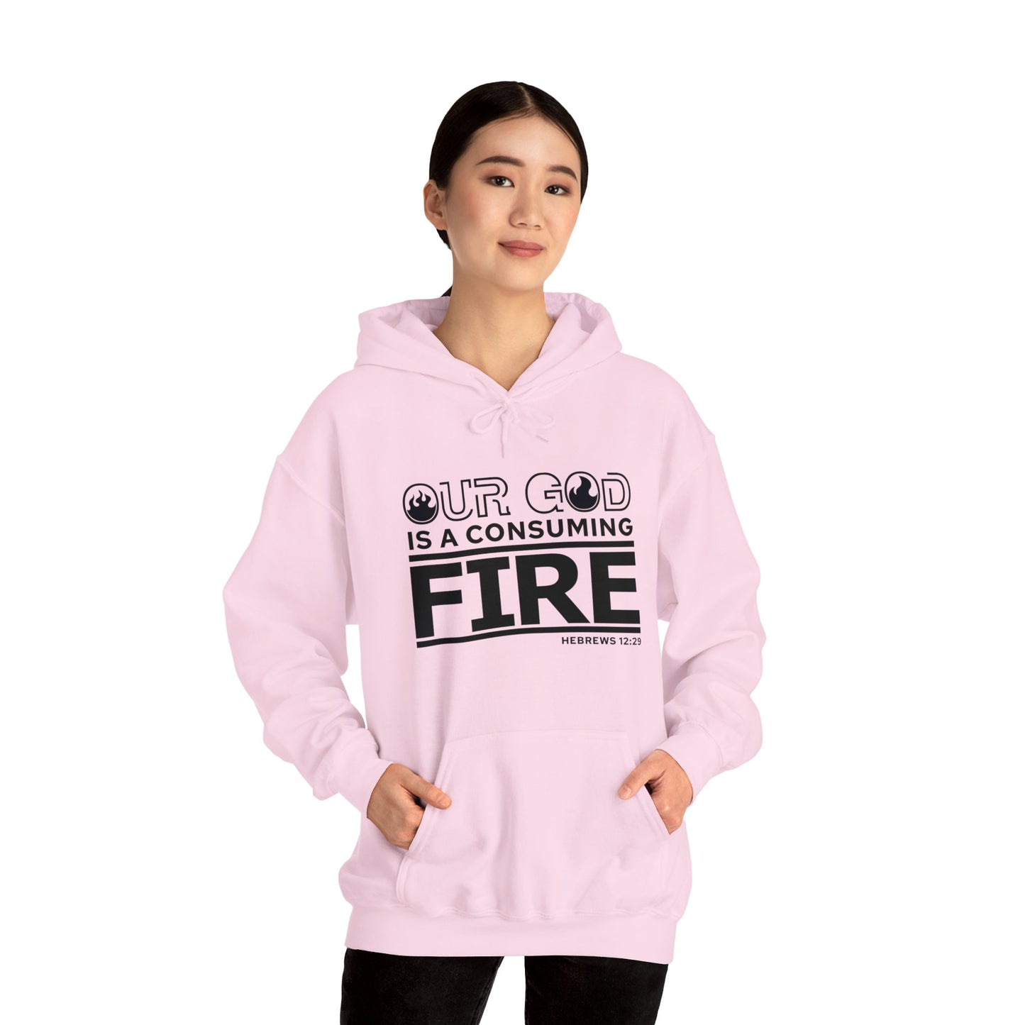 Our God Is A Consuming Fire Unisex Christian Hooded Pullover Sweatshirt