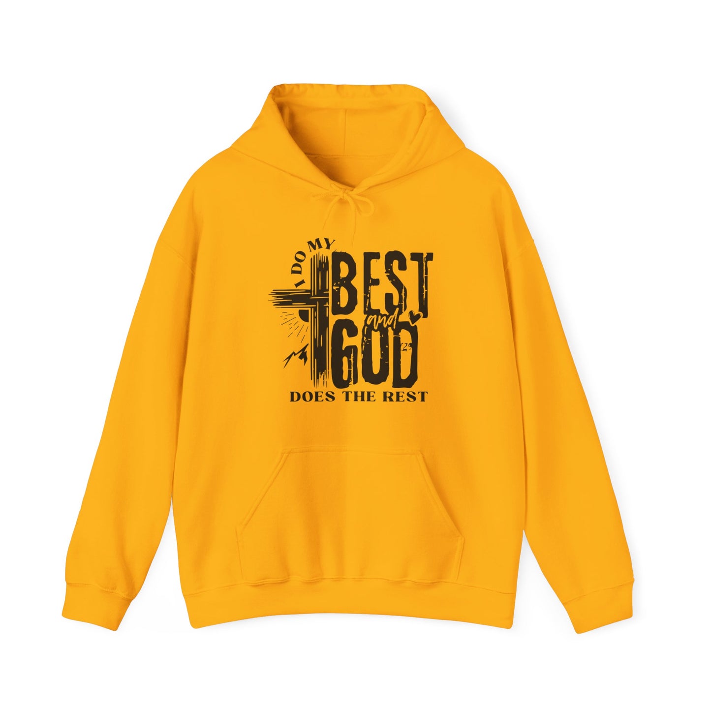 I Do My Best And God Does The Rest Unisex Christian Hooded Pullover Sweatshirt