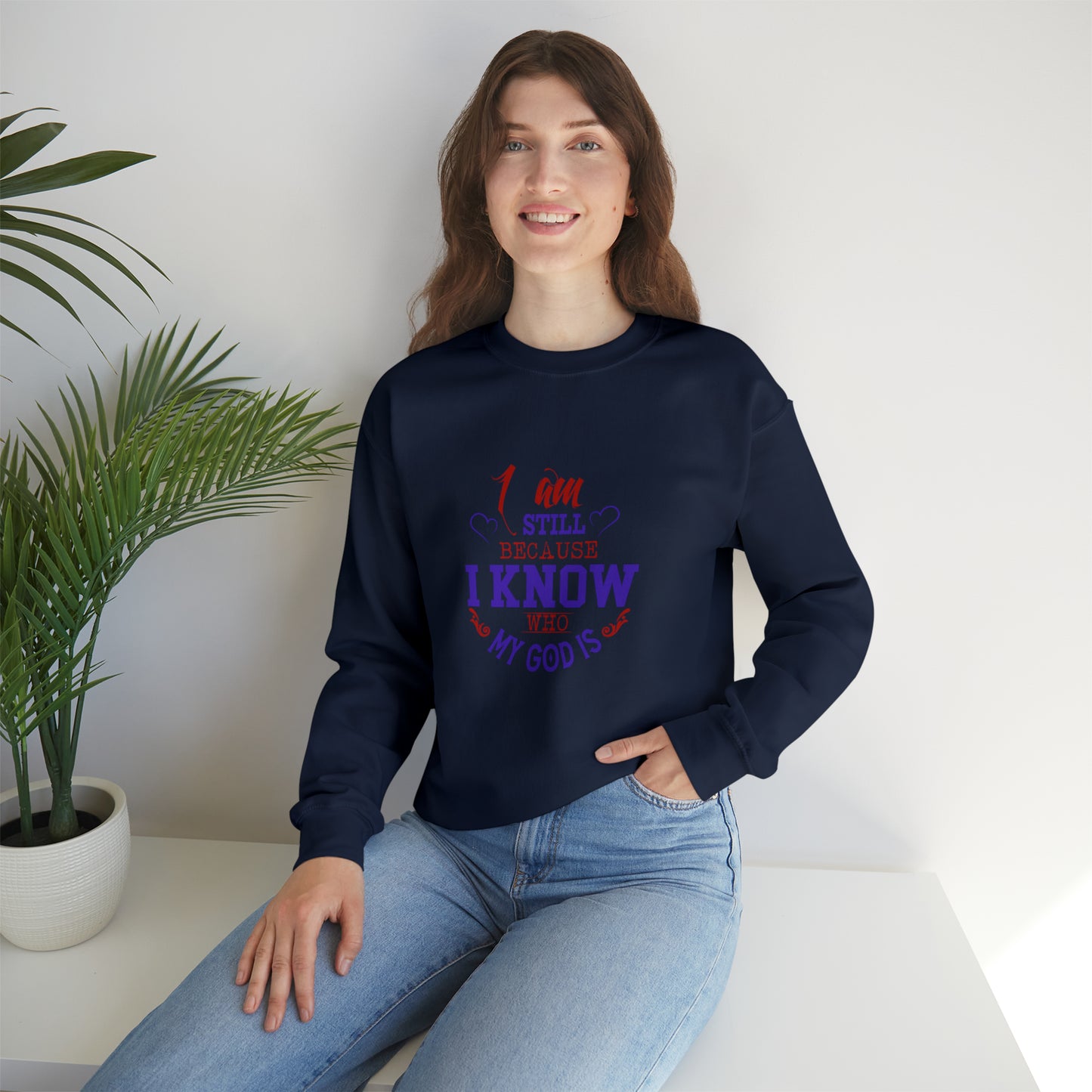 I Am Still Because I Know Who My God Is Unisex Heavy Blend™ Crewneck Sweatshirt