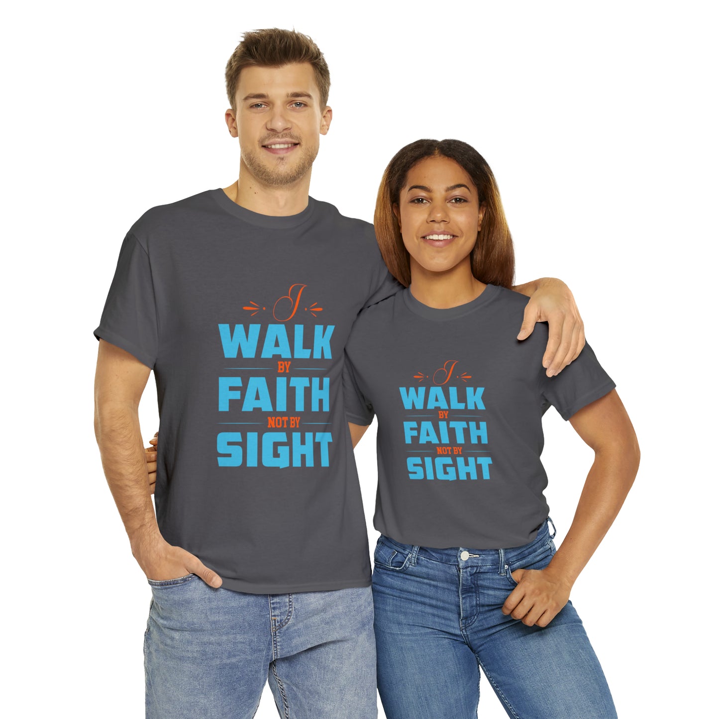 I Walk By Faith & Not By Sight Unisex Heavy Cotton Tee