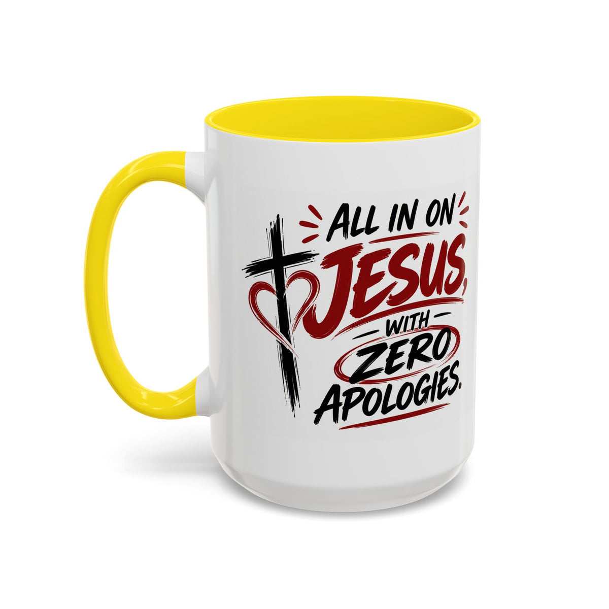All In on Jesus with Zero Apologies Christian Coffee Mug