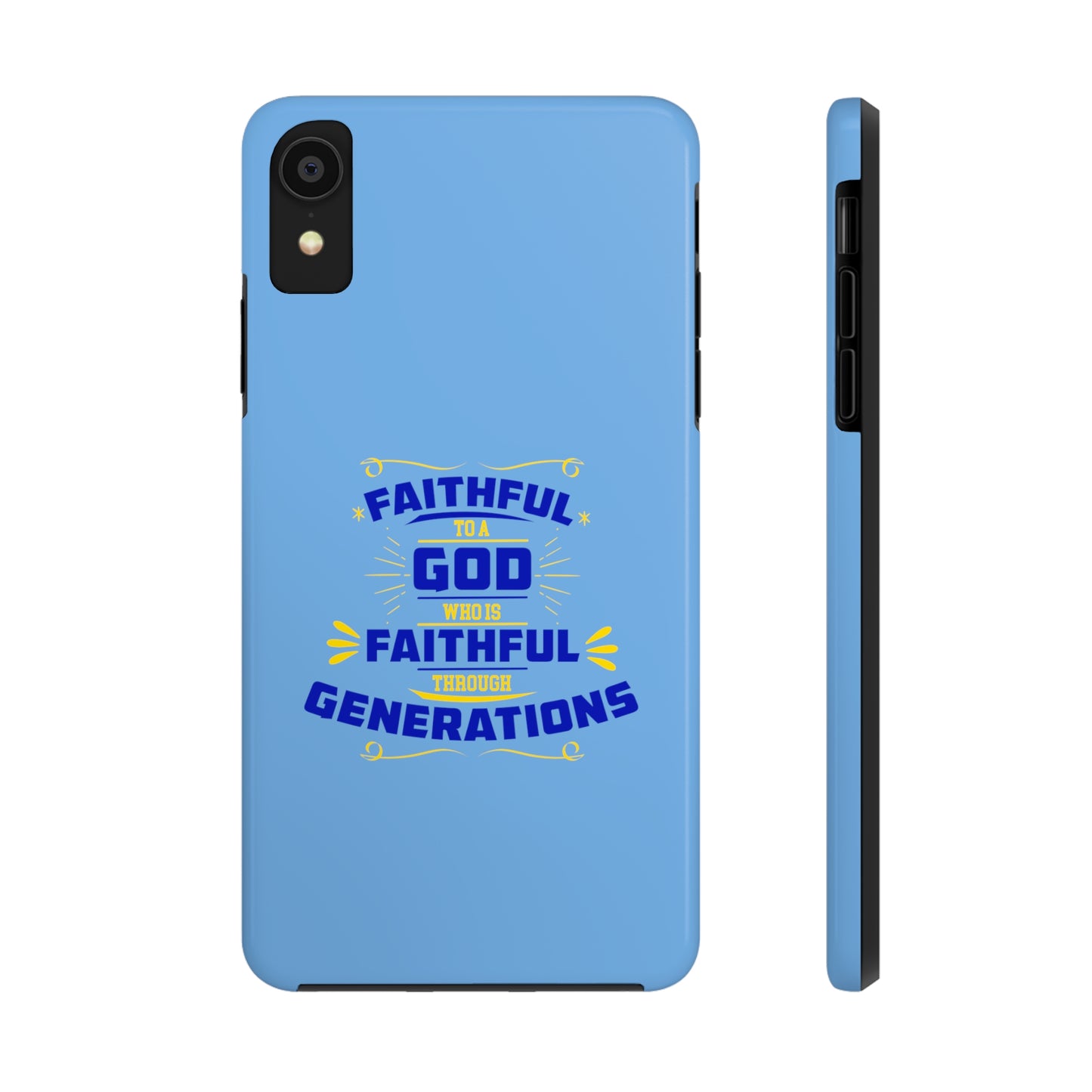 Faithful To A God Who Is Faithful Through Generations Tough Phone Cases, Case-Mate