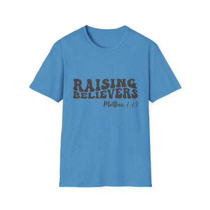 Raising Believers Christian Unisex T-shirt