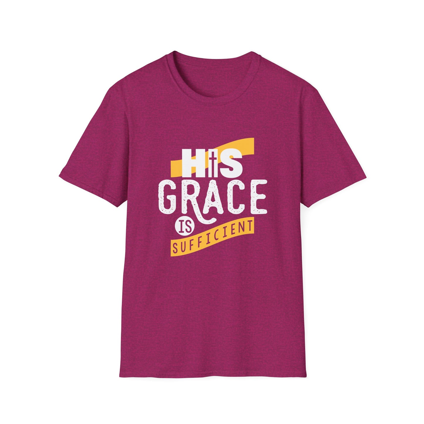 His Grace Is Sufficient  Unisex Christian T-shirt