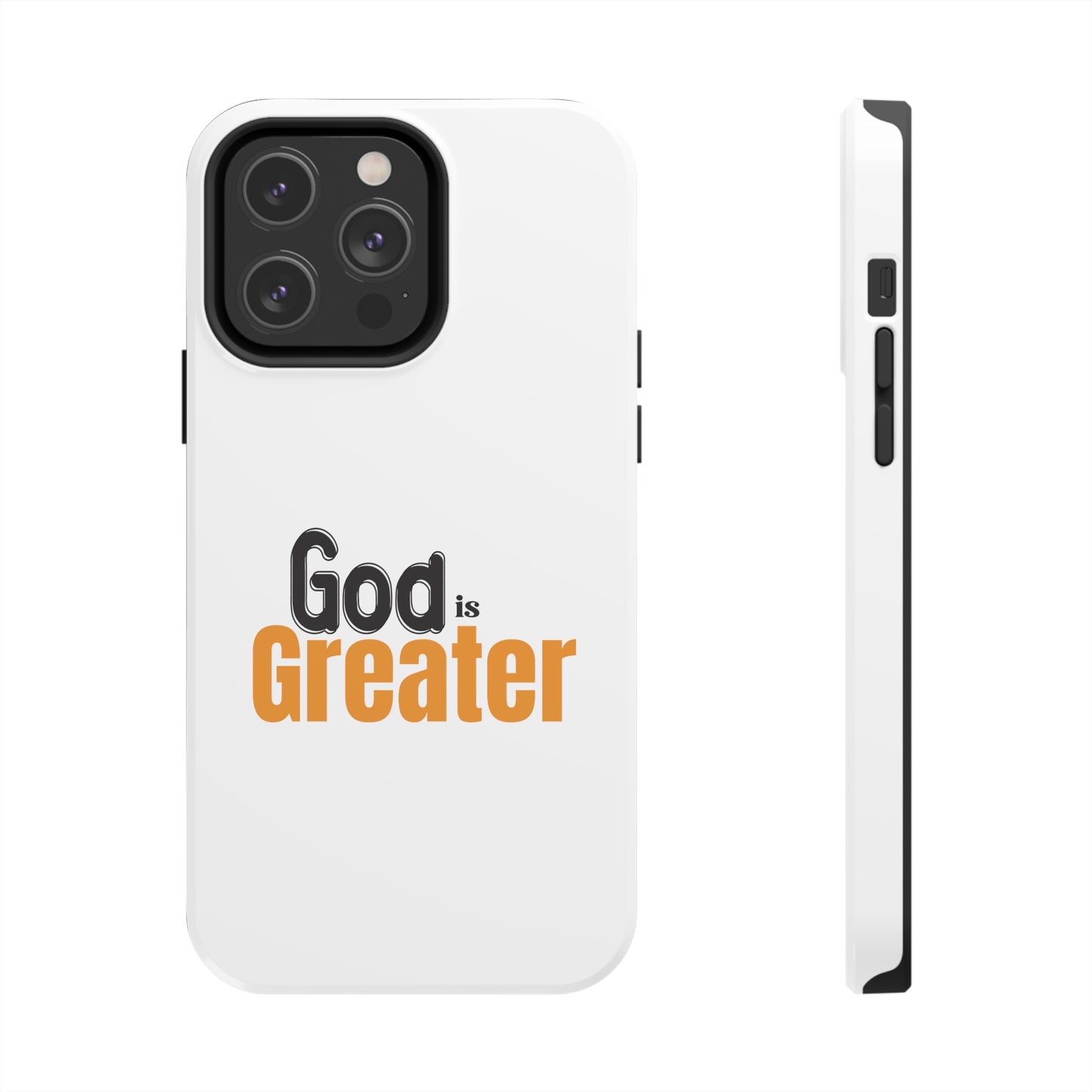 God Is Greater Christian Phone Tough Phone Cases, Case-Mate Printify