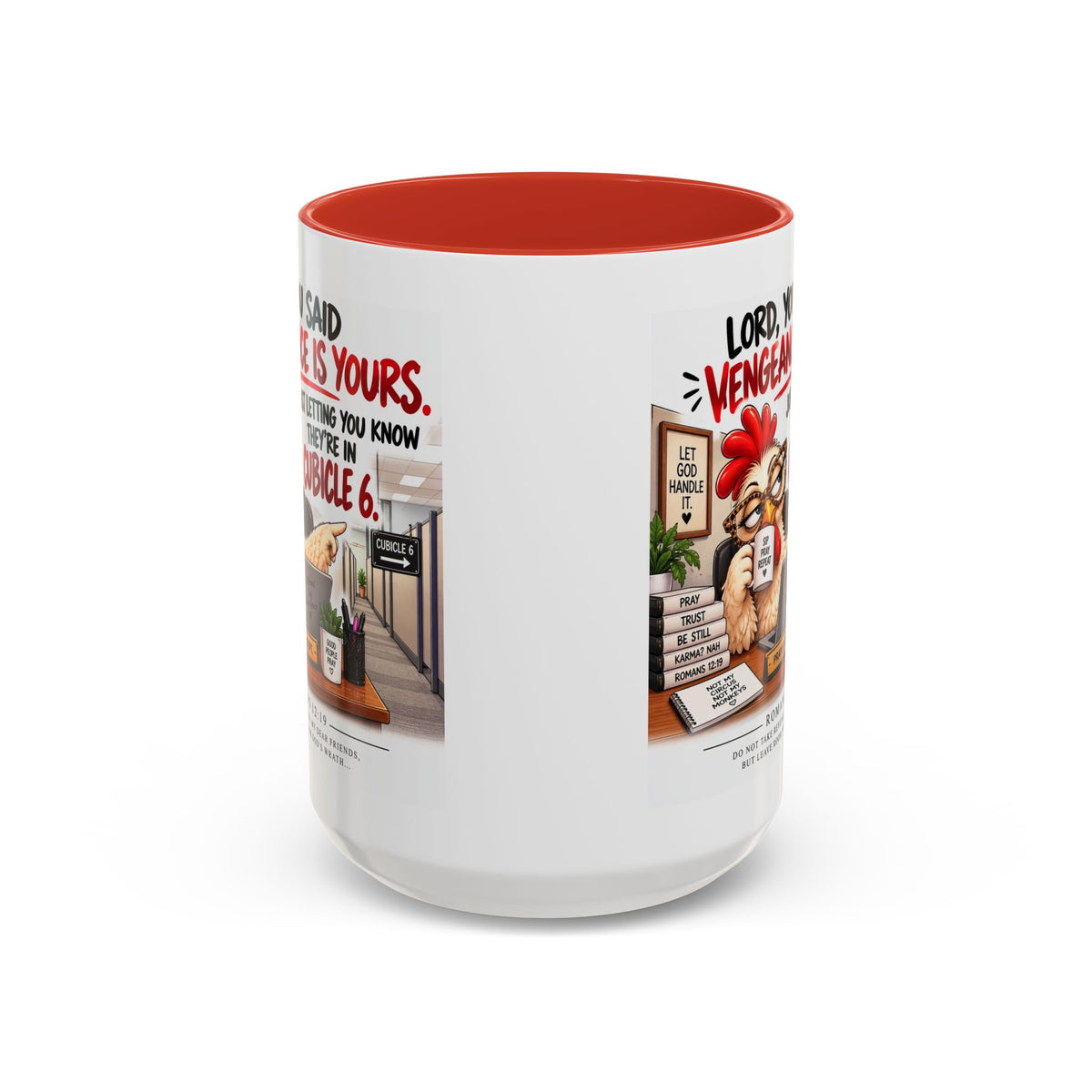 Christian Coffee Mug — “Lord, You Said Vengeance Is Yours” Funny Office Cubicle Prayer Gift