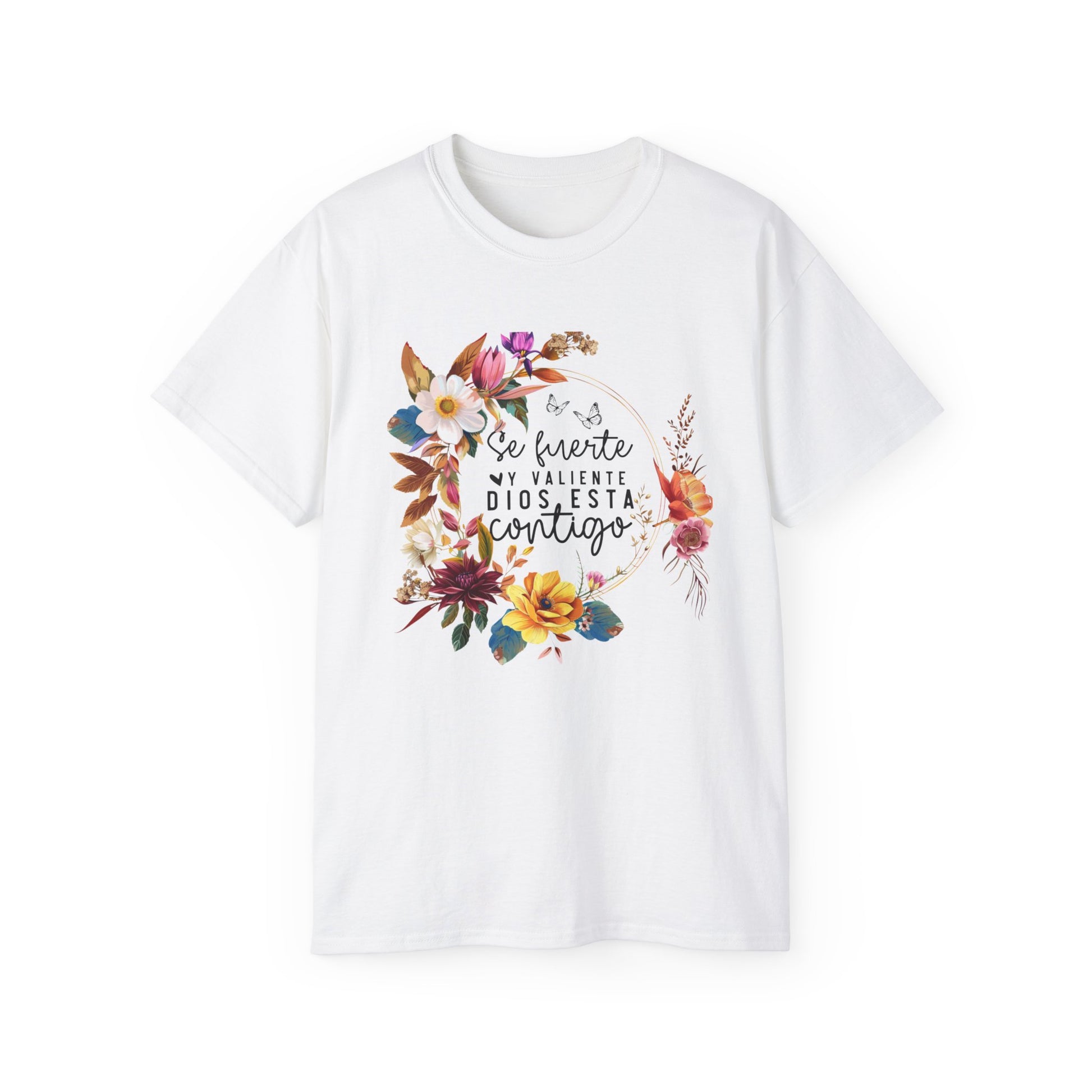 SE FUERTE Y VALIENTE DIOS ESTA CONTIGO Christian Spanish Unisex T-shirt Printify