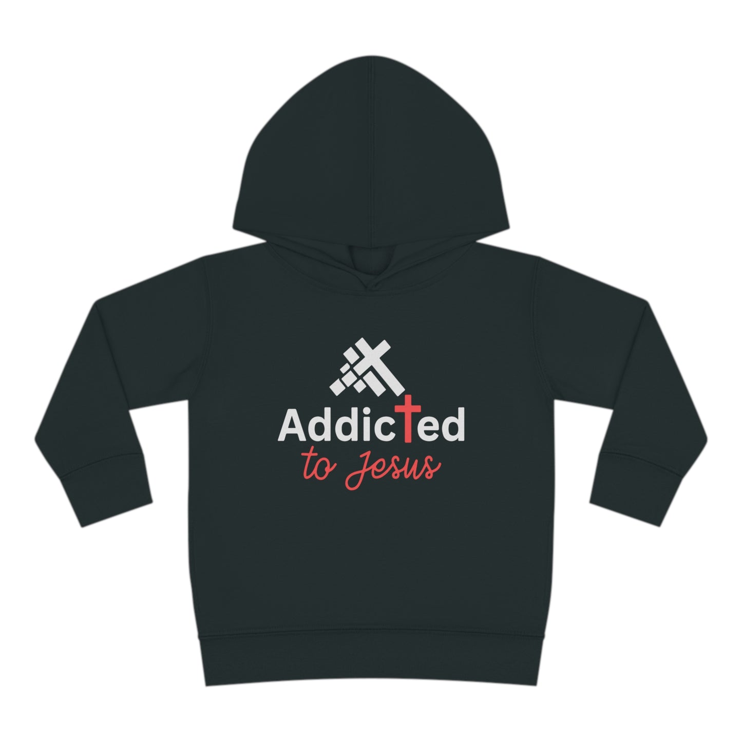 Addicted To Jesus Christian Toddler Pullover Fleece Hooded Sweatshirt