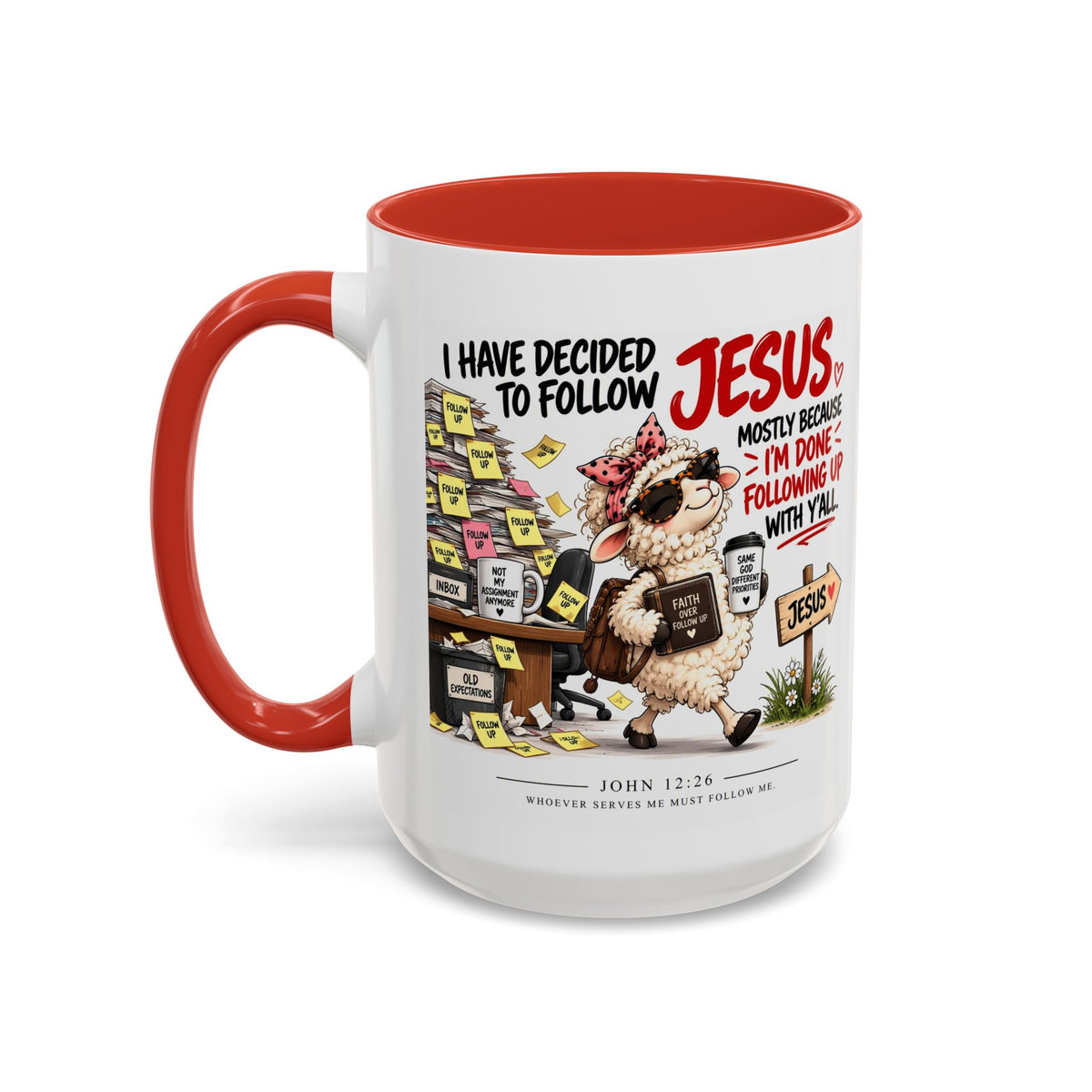 I Have Decided to Follow Jesus Coffee Mug (Christian Faith Ceramic Mug)