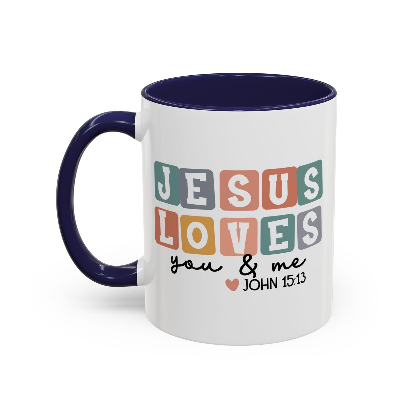 Christian Ceramic Mug - Jesus Loves You And Me Accent Coffee Mug (11, 15oz)