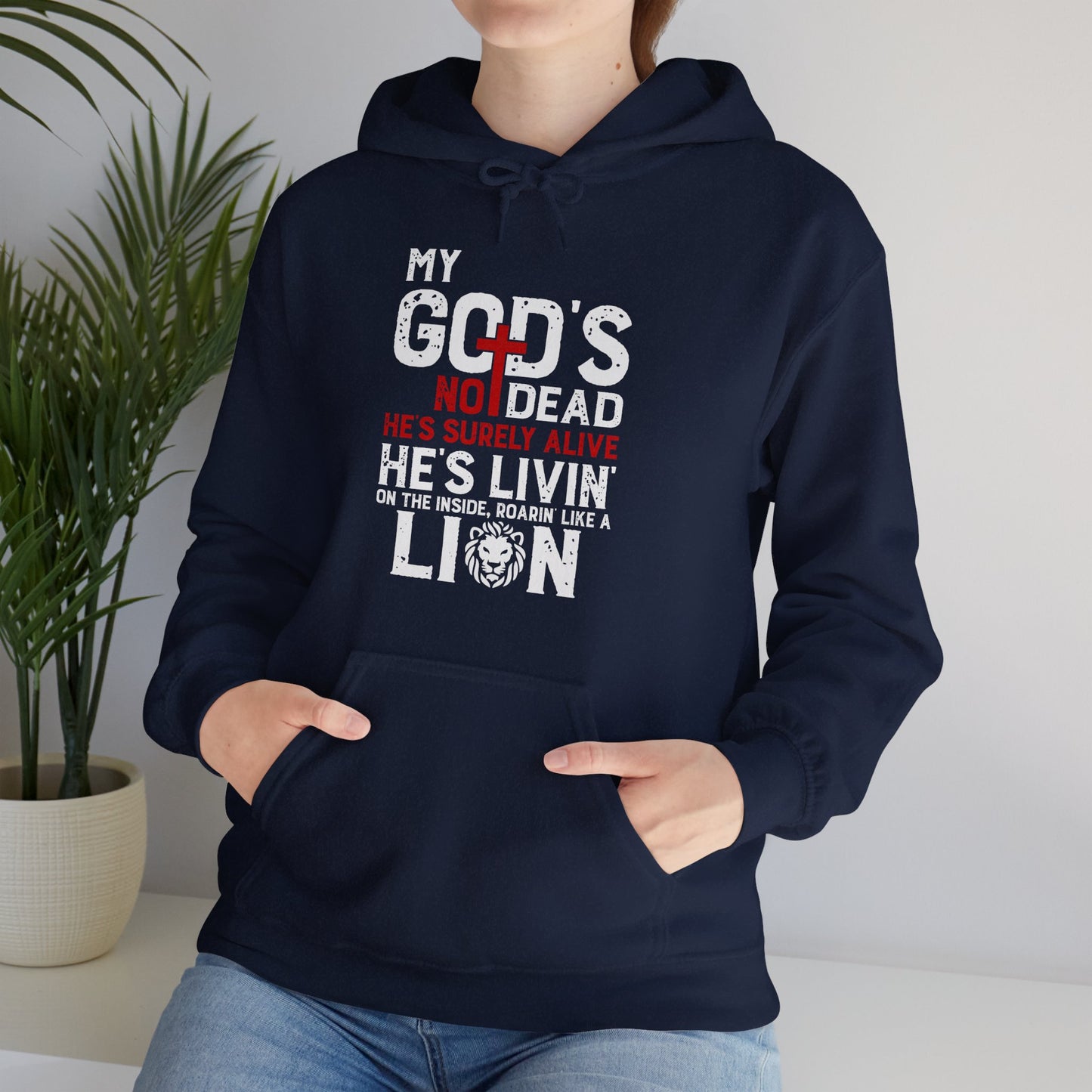 My God's Not Dead He's Surely Alive Unisex Christian Hooded Pullover Sweatshirt