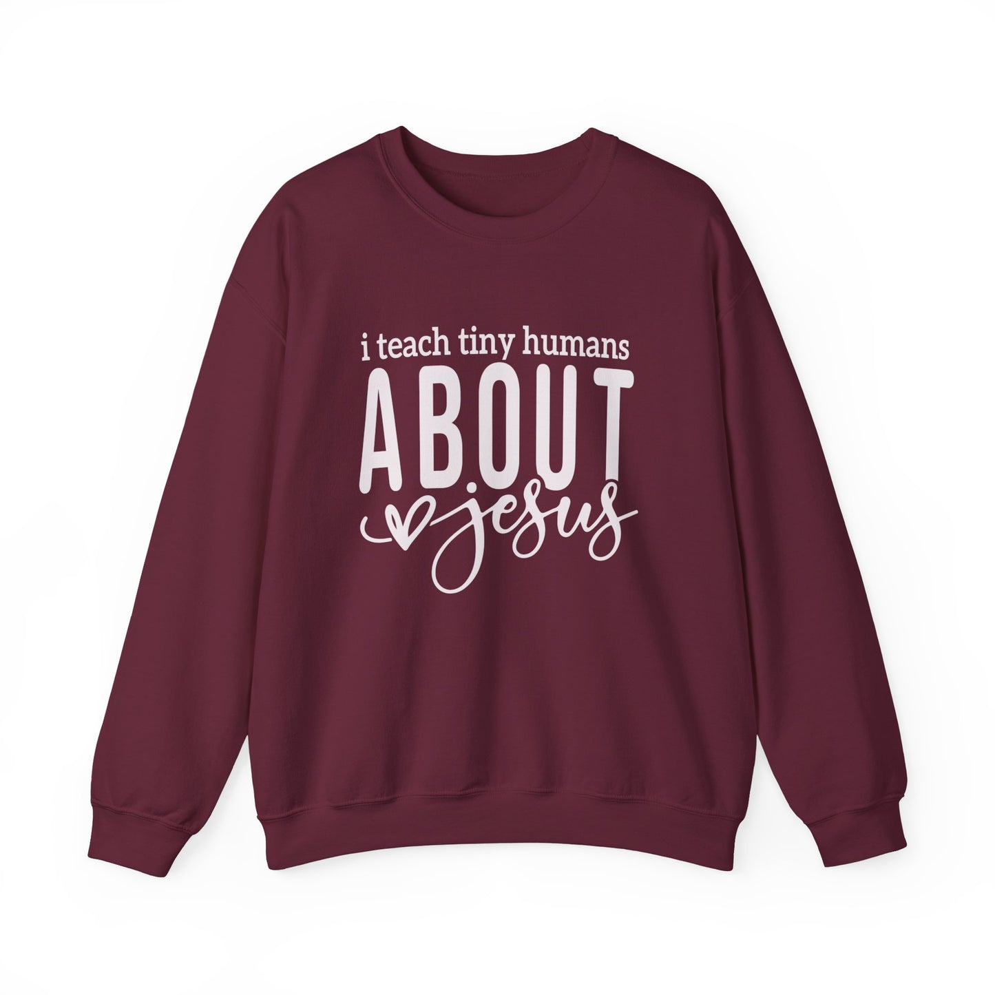 I Teach Tiny Humans About Jesus Unisex Heavy Blend™ Crewneck Christian Sweatshirt