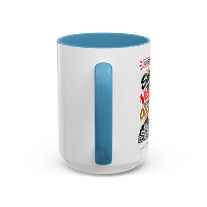 Sorry, This Vessel Is Already Occupied Personalized Christian Coffee Mug — Called by Name Accent Mug (15oz)