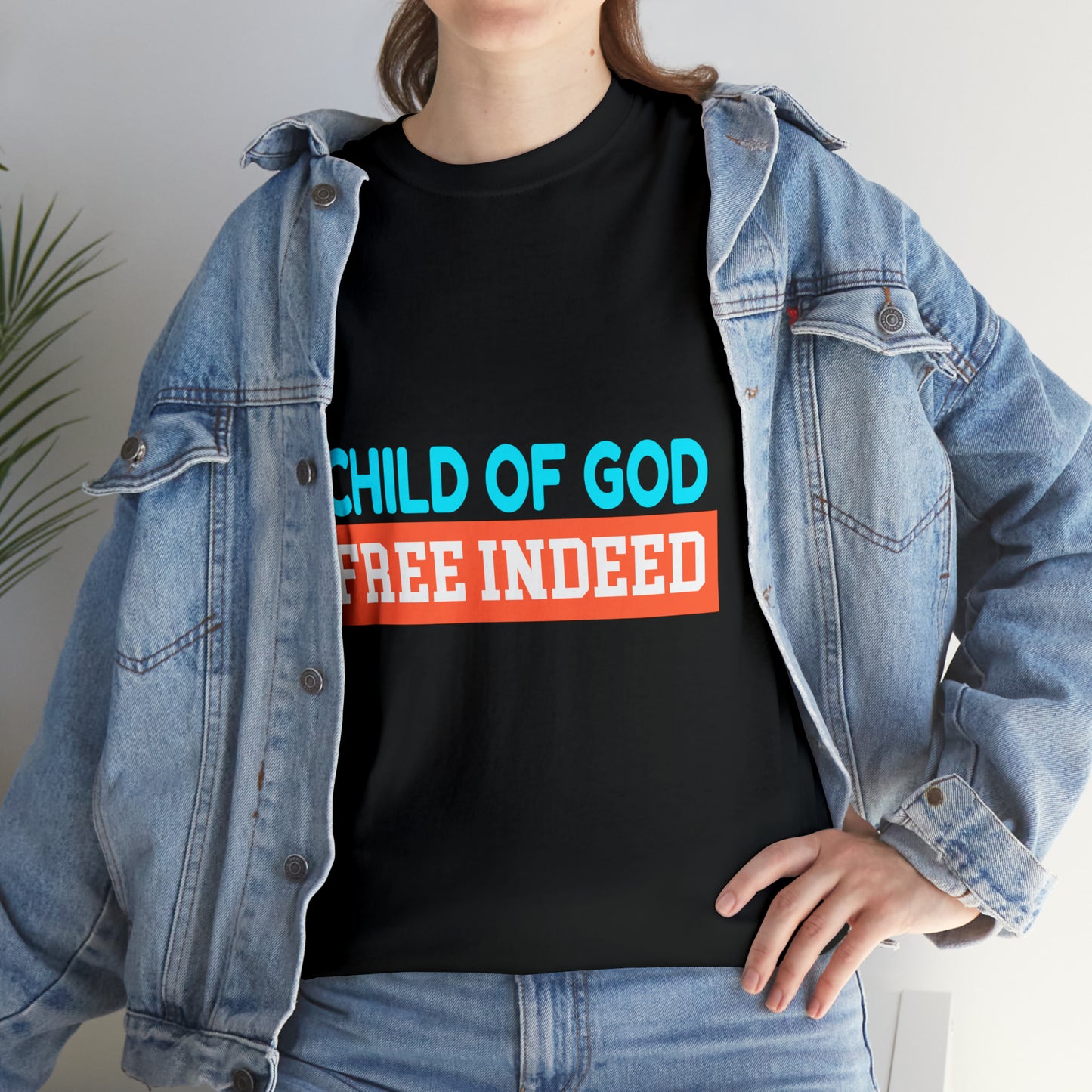 Child Of God Free Indeed Unisex Heavy Cotton Tee Printify