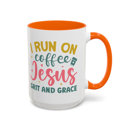 Inspirational Coffee Accent Mug - "I Run on Coffee & " - Perfect Gift for Faith & Coffee Lovers