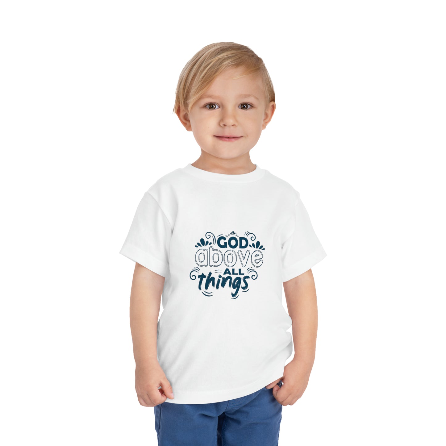 God Above All Things Christian Toddler T-Shirt Printify