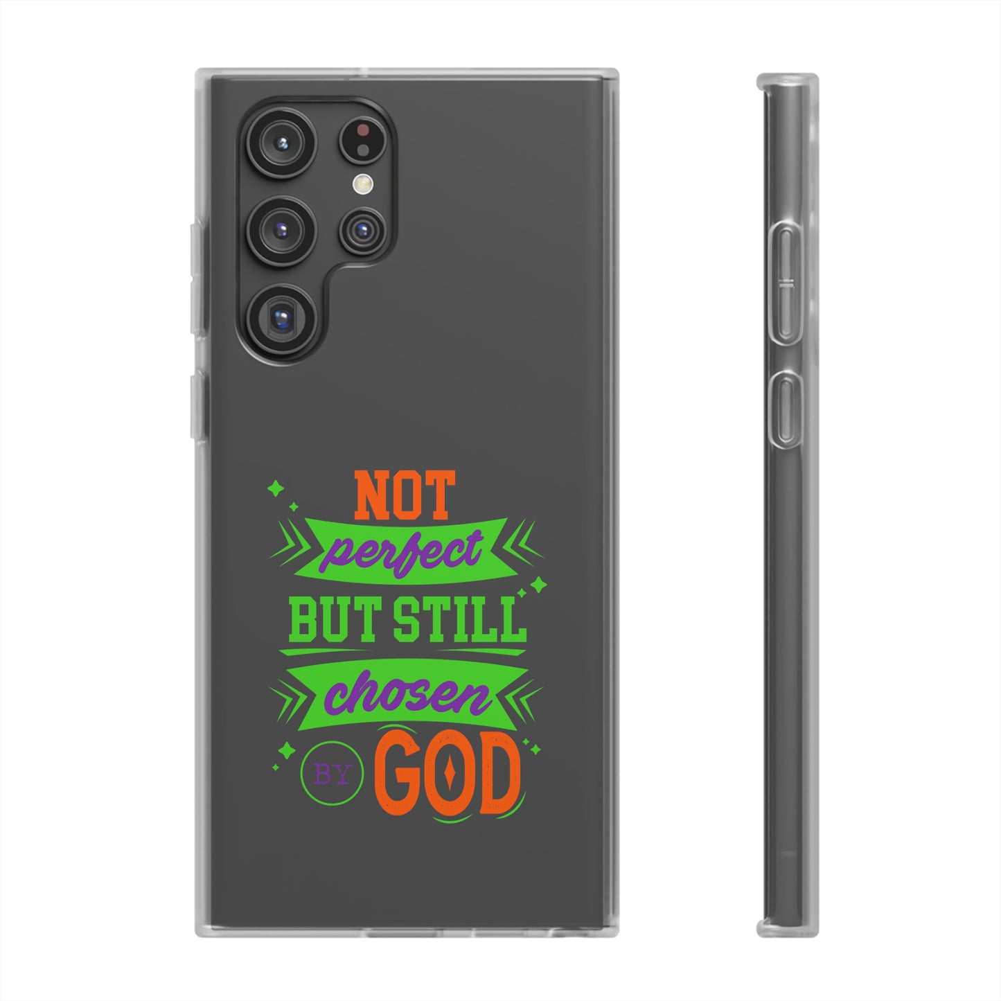 Not Perfect But Still Chosen By God Flexi Phone Case