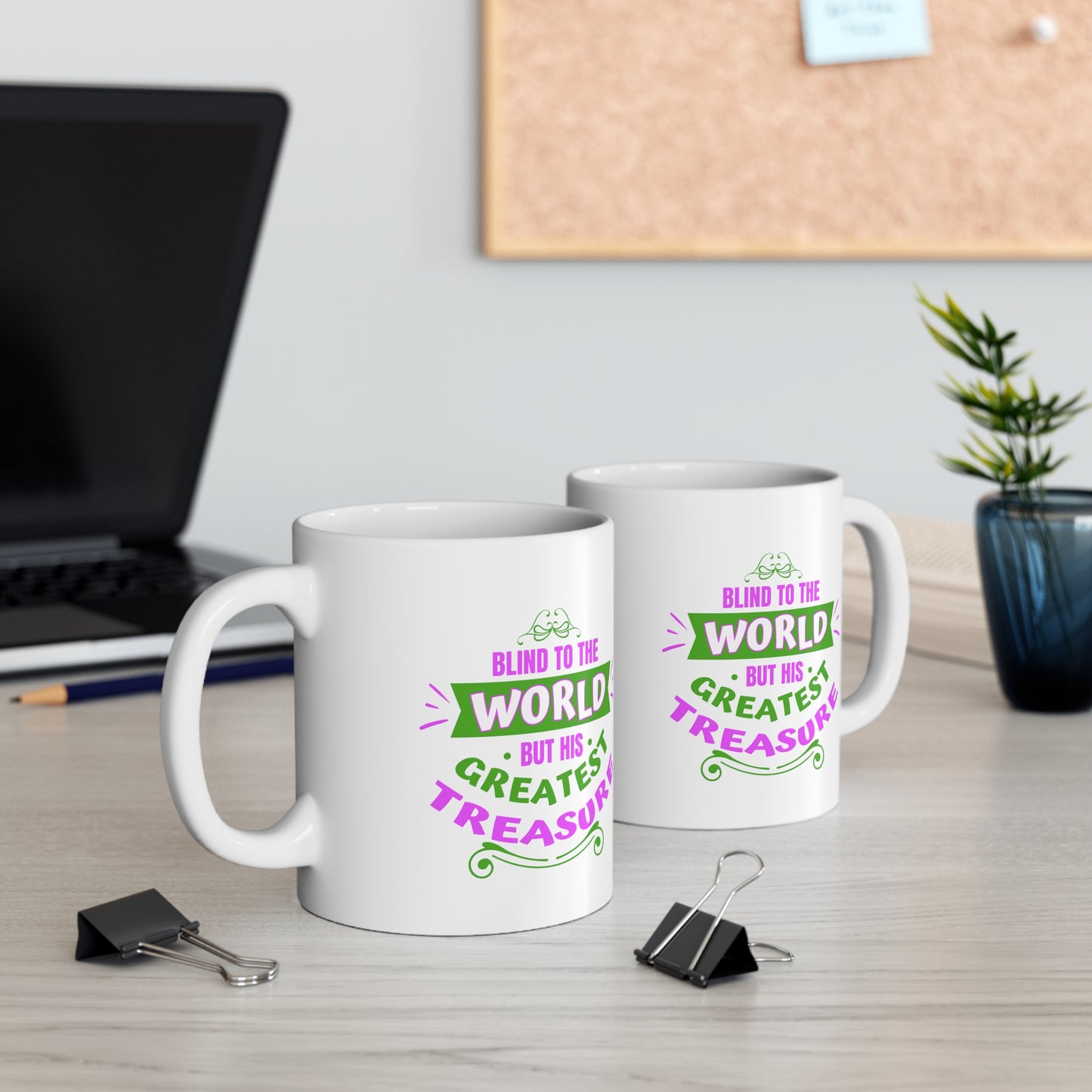 Blind To The World But His Greatest Treasure White Ceramic Mug 11oz (double sided printing) Printify