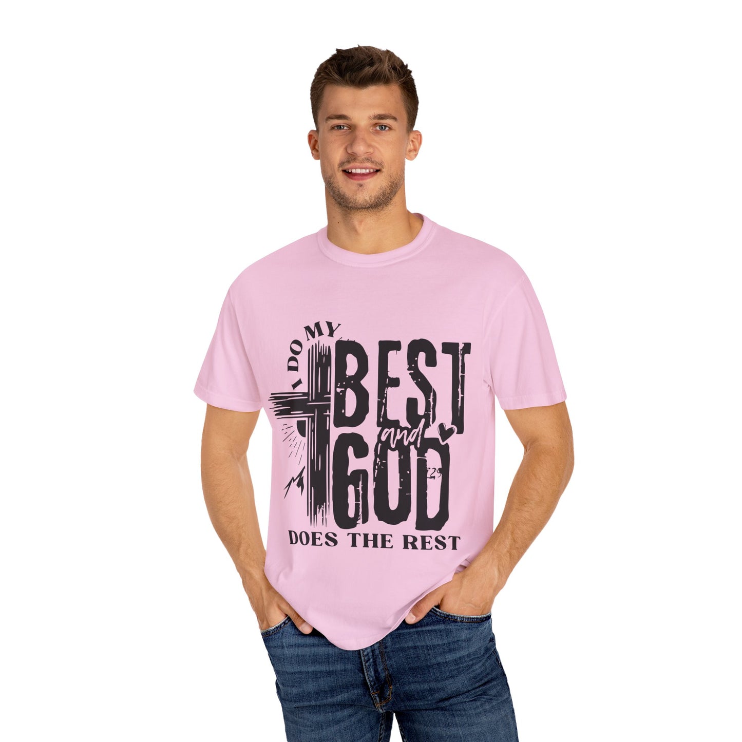 I Do My Best And God Does The Rest Unisex Christian T-shirt